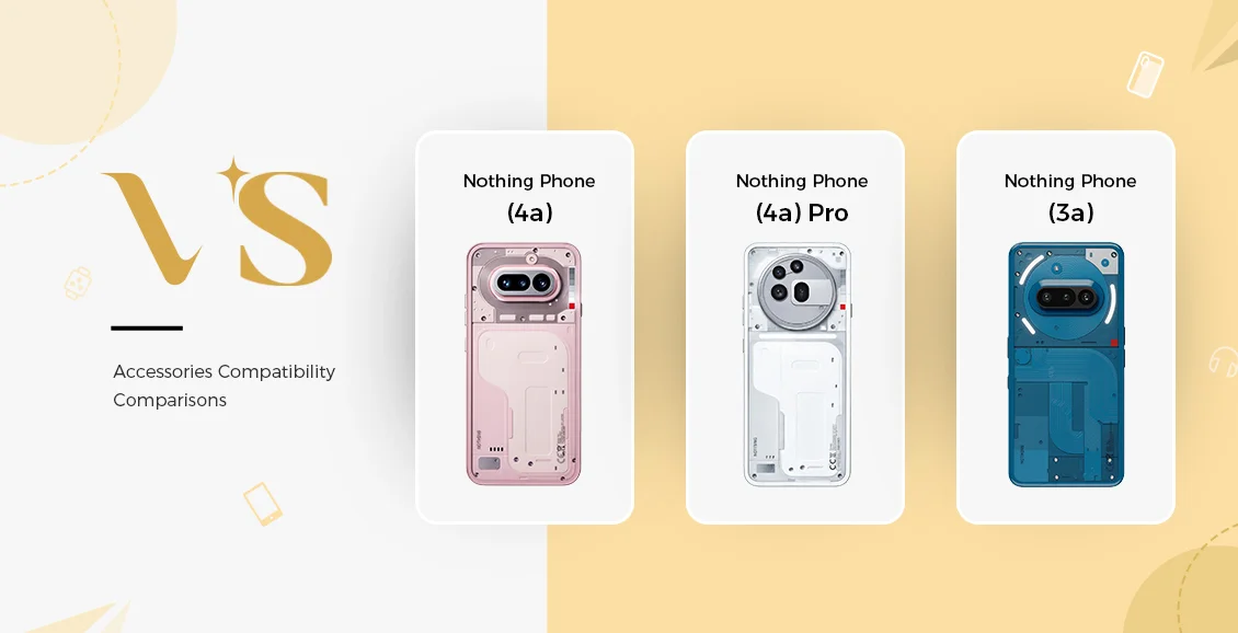 Nothing Phone 4a vs 4a Pro vs 3a